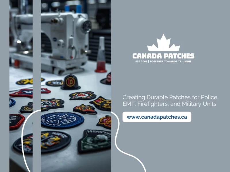 Creating Durable Patches for Police, EMT, Firefighters, and Military Units