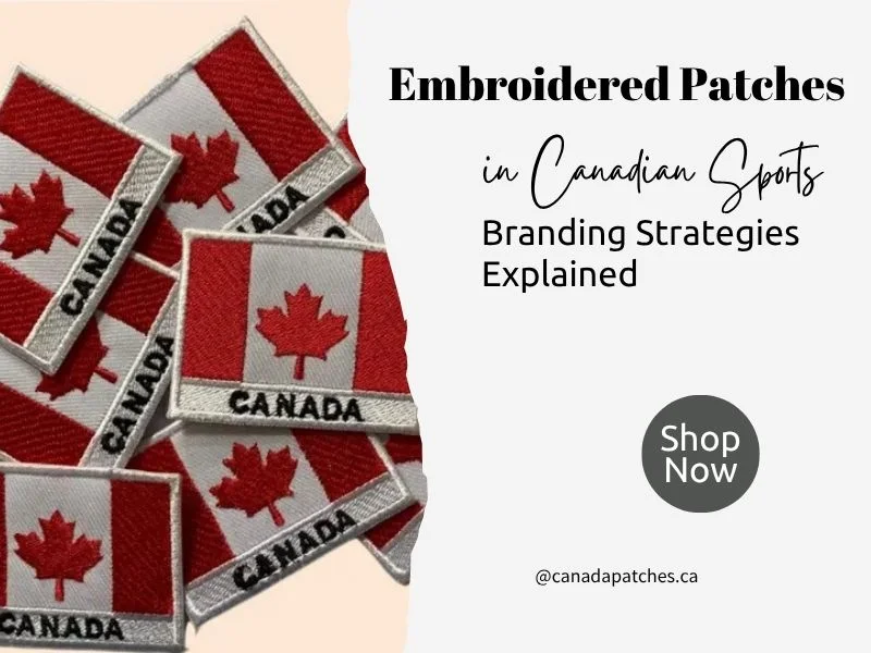 Why Embroidered Patches Still Matter in Canadian Sports Branding